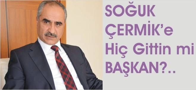 SOĞUK ÇERMİK DÖKÜLÜYOR