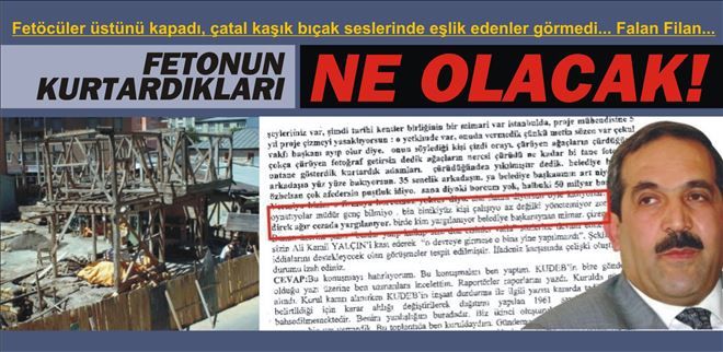 YAZDIK NAKIŞ NAKIŞ İŞLENEN YOLSUZLUKLARI, KANUNSUZLUKLARI GÜN GÜN ŞİMDİ BUYRUN