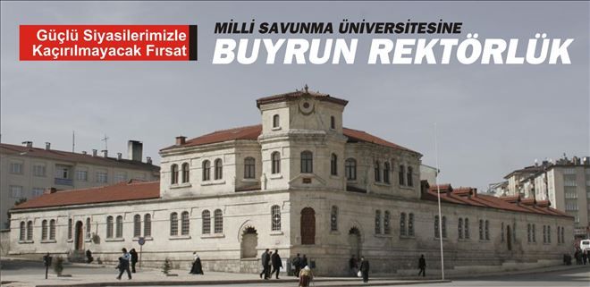 Yeni Kurulacak Üniversite Fırsata Çevrilmeli
