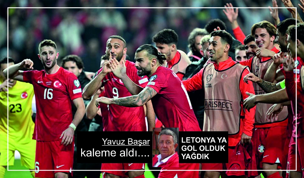 LETONYA YA GOL OLDUK YAGDIK