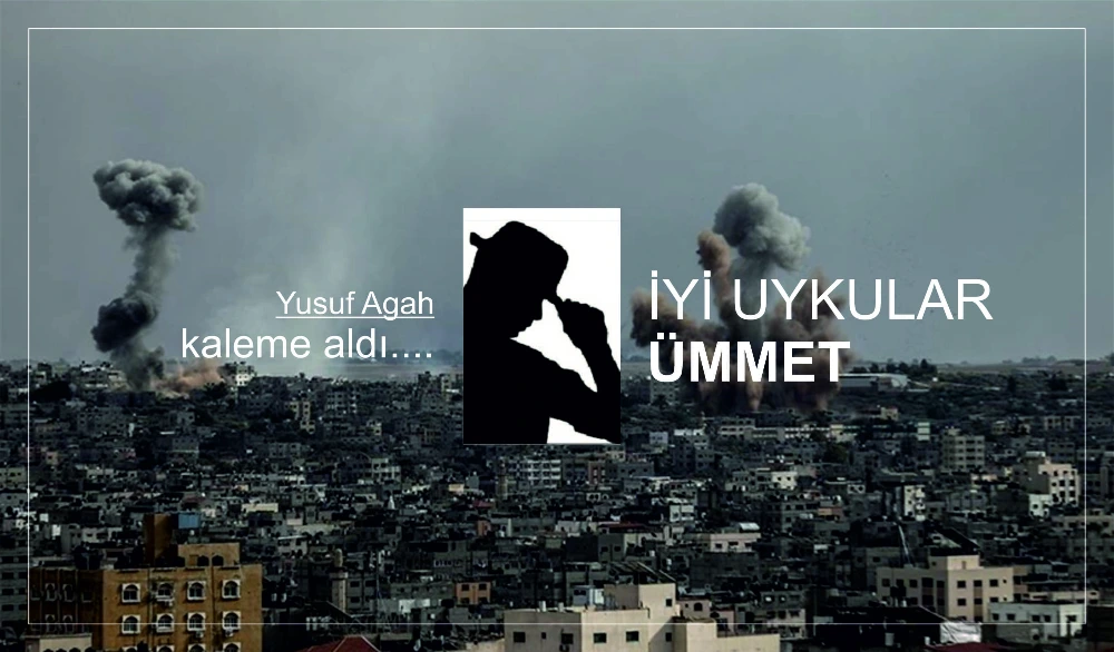 İYİ UYKULAR ÜMMET