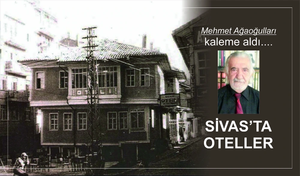 SİVASTA OTELLER