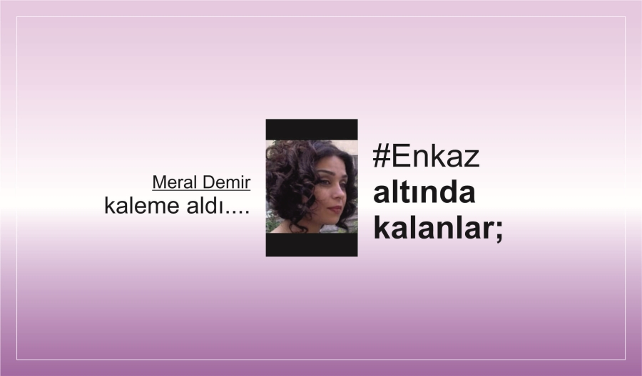 #Enkaz altında kalanlar;