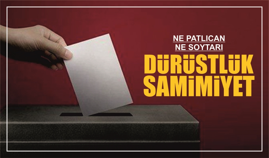 OLABİLDİĞİNCE DÜRÜSTLÜK VE SAMİMİYET
