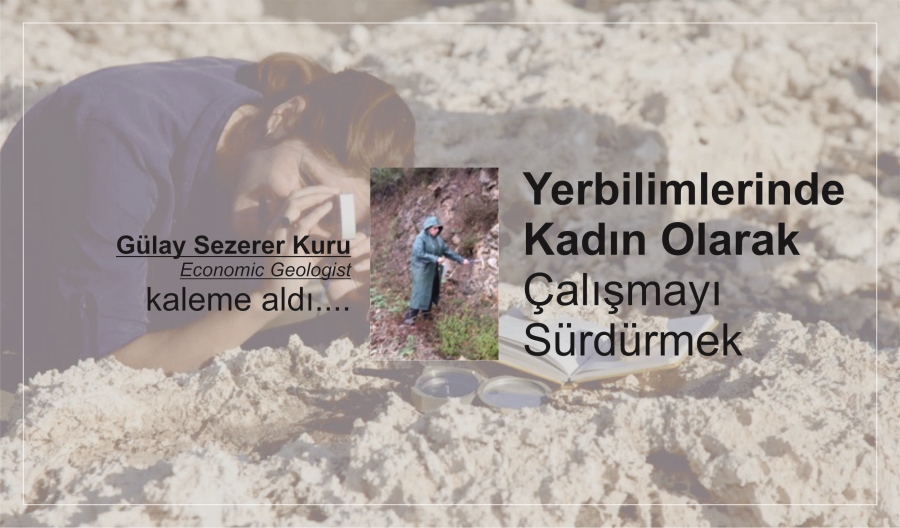Yerbilimlerinde Kadın Olarak Çalışmayı Sürdürmek