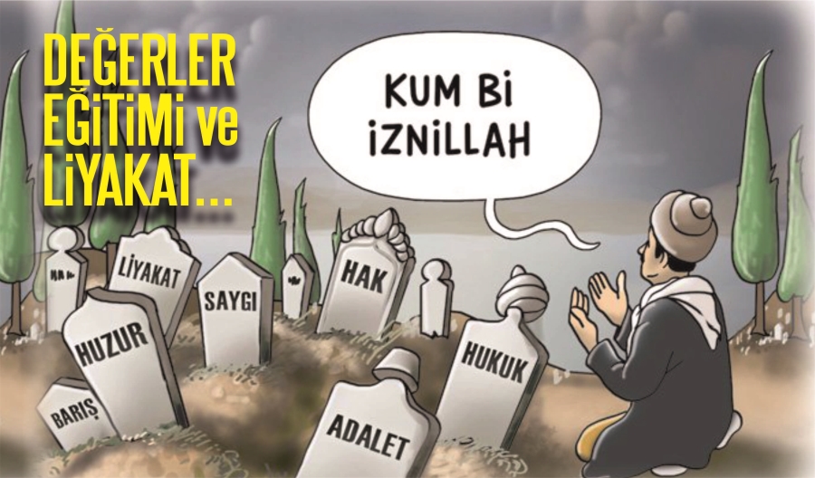 DEĞERLER EĞİTİMİ VE LİYAKAT