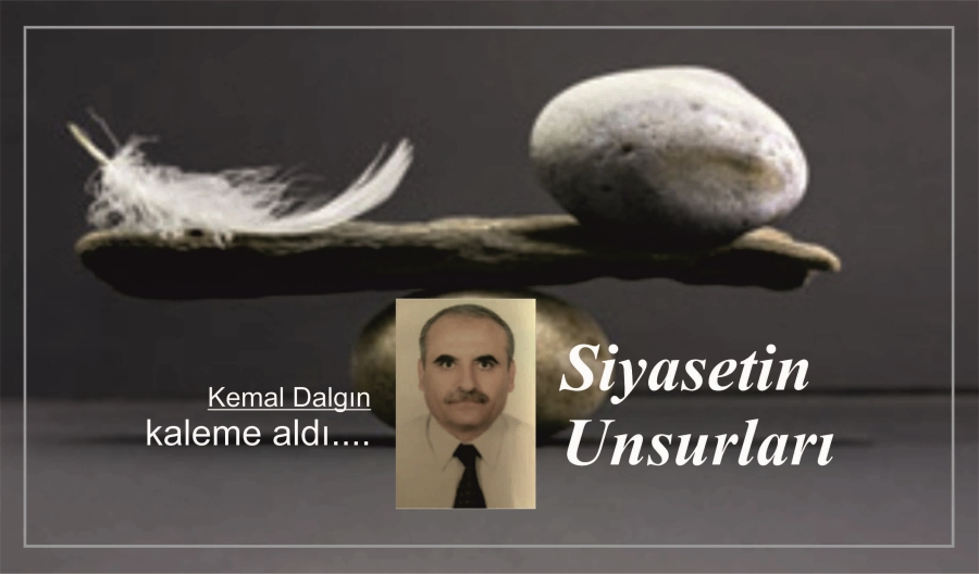 SİYASETİN UNSURLARI