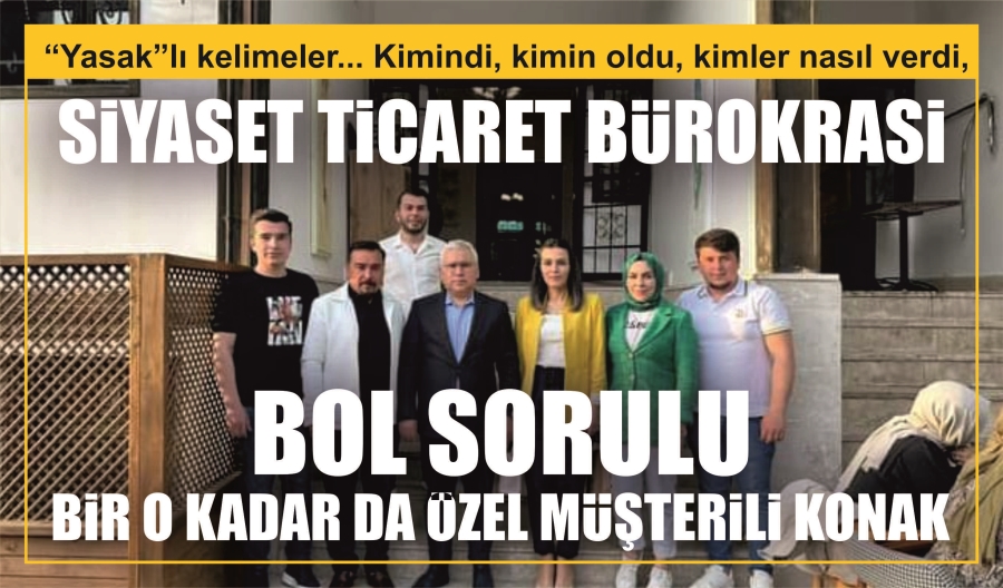 BOL MÜŞTERİLİ KONAK