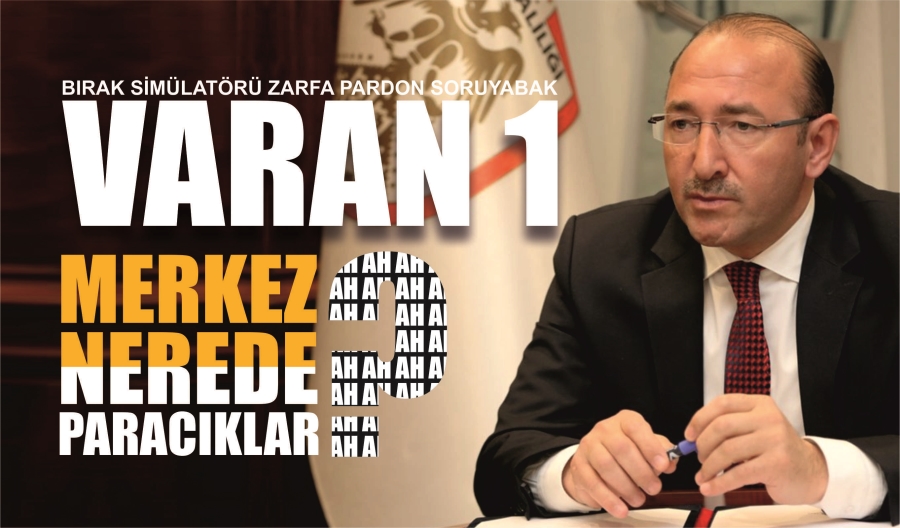 NEREDE BU MERKEZ YOKSA PARALAR NEREDE?