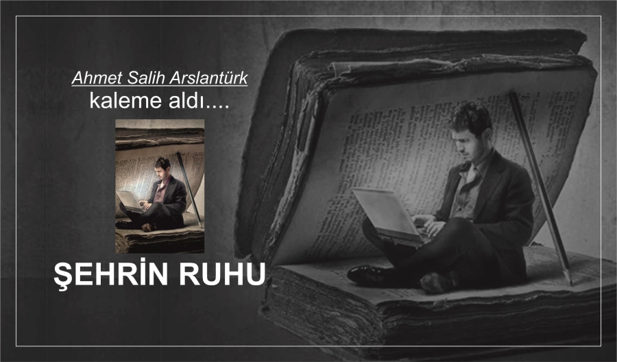 ŞEHRİN RUHU