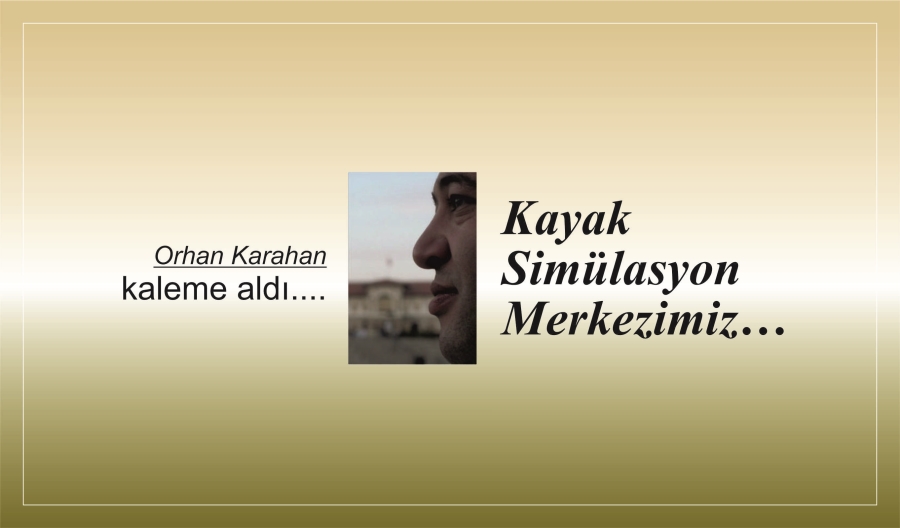 Kayak Simülasyon Merkezimiz…