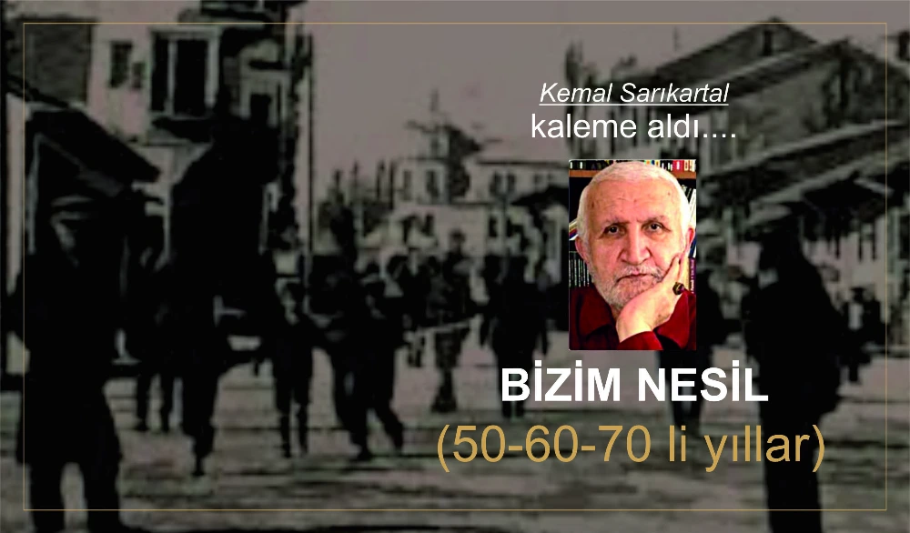BİZİM NESİL