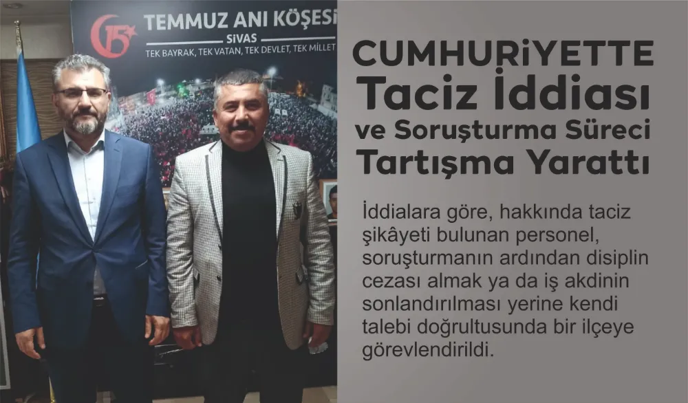 Sivas Cumhuriyet Üniversitesi’nde Taciz İddiası ve Soruşturma Süreci Tartışma Yarattı