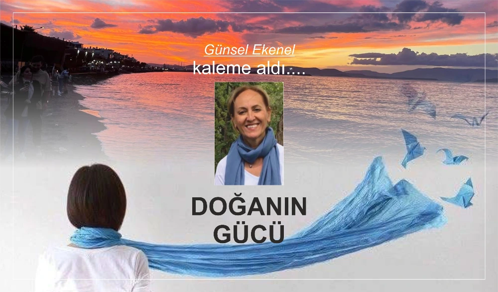 DOĞANIN GÜCÜ