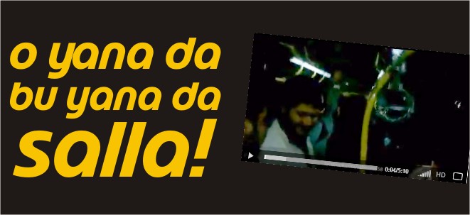 O YANA DA BU YANA DA SALLA!